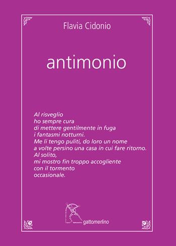 Antimonio - Flavia Cidonio - Libro Gattomerlino/Superstripes 2019, Quaderni di Pagine Nuove | Libraccio.it