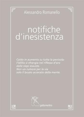 Notifiche d’inesistenza - Alessandro Romanello - Libro Gattomerlino/Superstripes 2019, Quaderni di Pagine Nuove | Libraccio.it