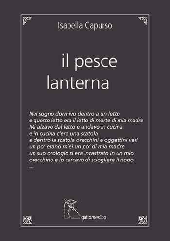 Il pesce lanterna - Isabella Capurso - Libro Gattomerlino/Superstripes 2021, Quaderni di Pagine Nuove | Libraccio.it