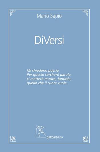 DiVersi - Mario Sapio - Libro Gattomerlino/Superstripes 2022, Quaderni di Pagine Nuove | Libraccio.it