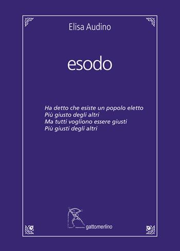 Esodo - Elisa Audino - Libro Gattomerlino/Superstripes 2024, Quaderni di Pagine Nuove | Libraccio.it