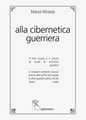Alla cibernetica guerriera