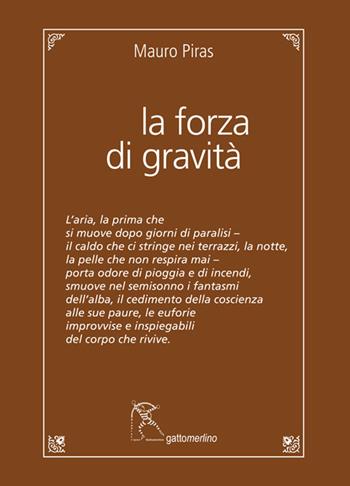 La forza di gravità - Mauro Piras - Libro Gattomerlino/Superstripes 2024, Quaderni di Pagine Nuove | Libraccio.it