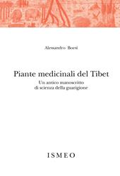 Piante medicinali del Tibet. Un antico manoscritto di scienza della guarigione