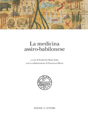 La medicina assiro-babilonese  - Libro Scienze e Lettere 2018 | Libraccio.it