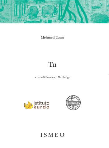 Tu - Mehmed Uzun - Libro Scienze e Lettere 2019, Il novissimo Ramusio | Libraccio.it