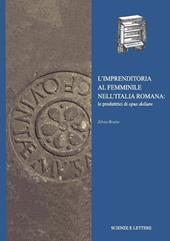 L' imprenditoria al femminile nell'Italia romana: le produttrici di opus doliare