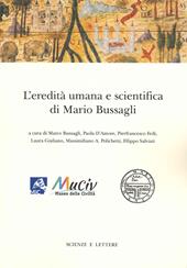 L' eredità umana e scientifica di Mario Bussagli
