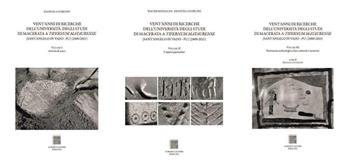 Vent'anni di ricerche dell'Università degli studi di Macerata. A Tifernum Mataurense (Sant'Angelo in Vado-PU) (2000-2021): Attività di scavo-I reperti particolari-Patrimonio archeologico, beni culturali e territorio. Vol. 1-3 - Emanuela Stortoni, Walter Monacchi - Libro Scienze e Lettere 2023 | Libraccio.it