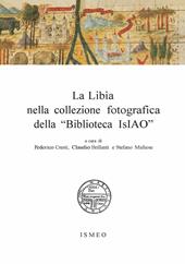 La Libia nella collezione fotografica della «Biblioteca IsIAO»