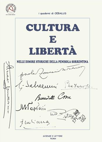 Cultura e libertà nelle dimore storiche della penisola sorrentina  - Libro Scienze e Lettere 2025, I quaderni di Oebalus | Libraccio.it