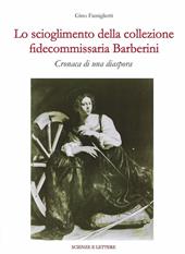 Lo scioglimento della collezione fidecommissaria Barberini. Cronaca di una diaspora