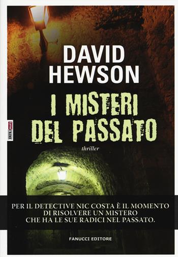 I misteri del passato - David Hewson - Libro Timecrime 2015, Narrativa | Libraccio.it