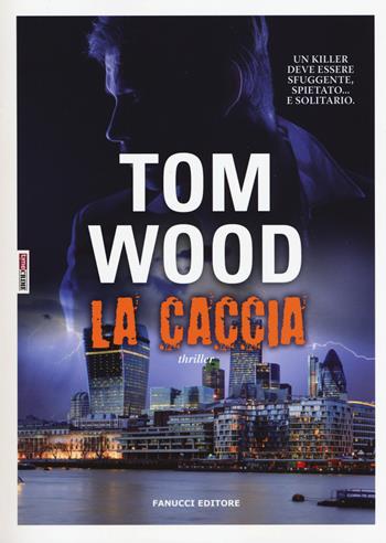 La caccia - Tom Wood - Libro Time Crime 2015, Narrativa | Libraccio.it