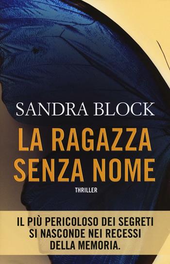 La ragazza senza nome - Sandra Block - Libro Time Crime 2016, Narrativa | Libraccio.it