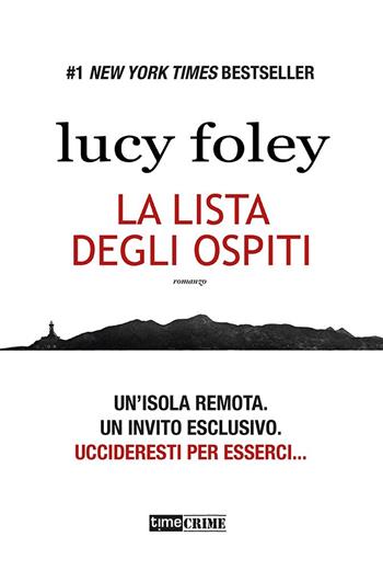 La lista degli ospiti - Lucy Foley - Libro Time Crime 2022, Narrativa | Libraccio.it