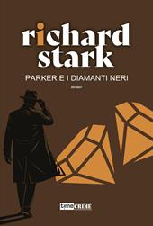Parker e i diamanti neri