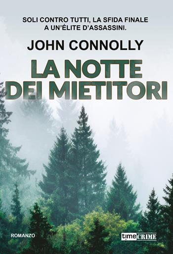 La notte dei mietitori - John Connolly - Libro Timecrime 2026, Narrativa | Libraccio.it