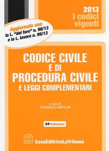 Codice civile e di procedura civile e leggi complementari  - Libro La Tribuna 2013, I codici vigenti | Libraccio.it