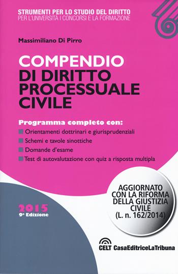 Compendio di diritto processuale civile - Massimiliano Di Pirro - Libro La Tribuna 2015, Strumenti per lo studio del diritto | Libraccio.it
