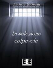 La selezione colpevole