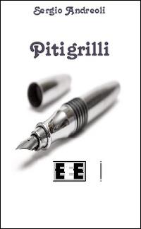 Pitigrilli - Sergio Andreoli - Libro EEE-Edizioni Esordienti E-book 2014 | Libraccio.it