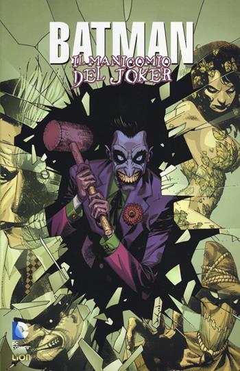 Il manicomio del Joker. Batman. Vol. 1 - J. Aaron, J. Harris - Libro Lion 2013, DC Universe | Libraccio.it