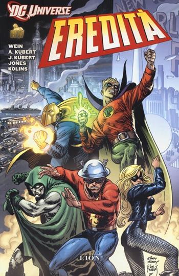 Eredità. DC universe. Vol. 1  - Libro Lion 2013, DC essential | Libraccio.it