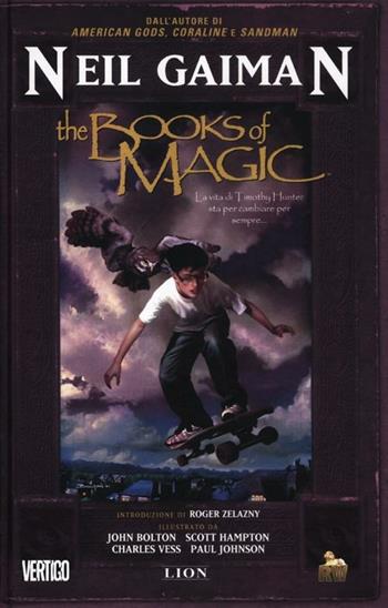 The books of magic - Neil Gaiman - Libro Lion 2012, Vertigo | Libraccio.it