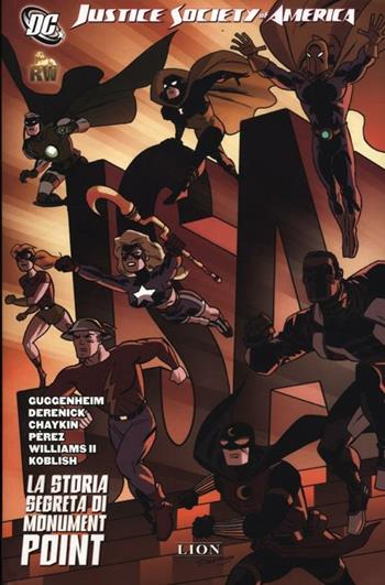 La storia segreta di Monument Point. Justice story of America  - Libro Lion 2012 | Libraccio.it