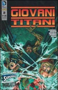 Giovani titani. Vol. 2 - Scott Lobdell, Brett Booth, Fabian Nicieza - Libro Lion 2015 | Libraccio.it