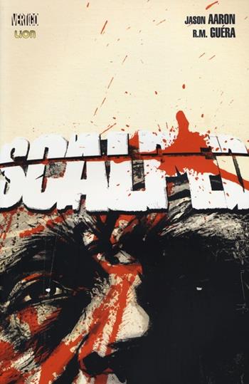 Scalped. Vol. 9: In guardia - Jason Aaron, R. M. Guéra - Libro Lion 2013, Vertigo | Libraccio.it