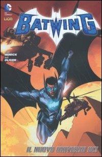 Batwing. Vol. 1 - Judd Winick, Ben Oliver - Libro Lion 2015, Batman world | Libraccio.it