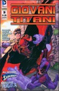 Giovani Titani. Vol. 3 - Scott Lobdell, Brett Booth, Fabian Nicieza - Libro Lion 2015 | Libraccio.it