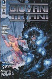 Giovani Titani. Ediz. variant. Vol. 3 - Scott Lobdell, Brett Booth, Fabian Nicieza - Libro Lion 2018 | Libraccio.it