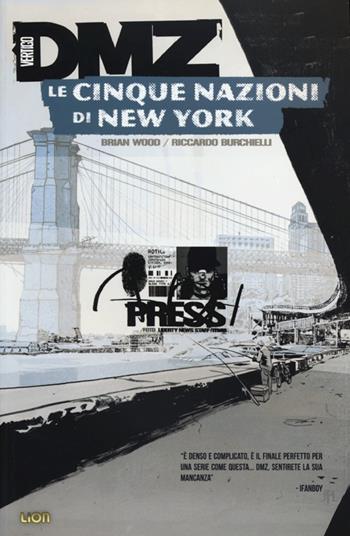 DMZ. Vol. 12: cinque nazioni di New York, Le. - Brian Wood, Riccardo Burchielli - Libro Lion 2013 | Libraccio.it