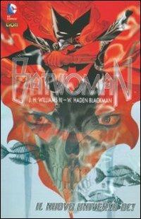 Batwoman. Vol. 1 - J. H. III Williams, W. Haden Blackman - Libro Lion 2012, Batman universe | Libraccio.it