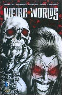 Weird worlds - Jerry Ordway, Kevin Maguire - Libro Lion 2012, DC Miniserie | Libraccio.it