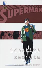 Identità segreta. Superman
