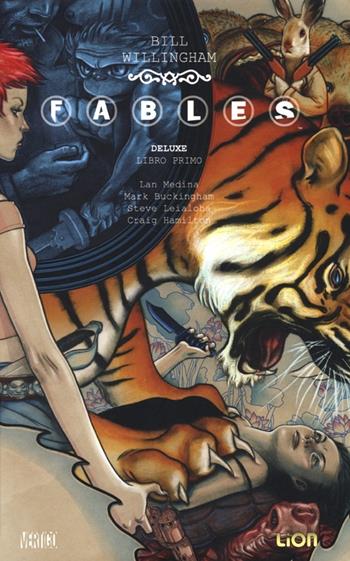 Fables deluxe. Vol. 1 - Bill Willingham, Mark Buckingham - Libro Lion 2013, DC Deluxe | Libraccio.it