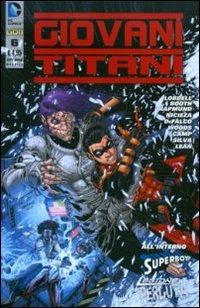 Giovani Titani. Vol. 6 - Scott Lobdell, Brett Booth, Fabian Nicieza - Libro Lion 2015 | Libraccio.it