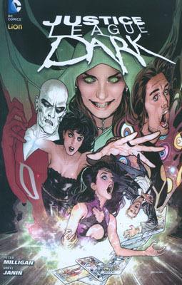 Justice League Dark. Vol. 1  - Libro Lion 2015 | Libraccio.it