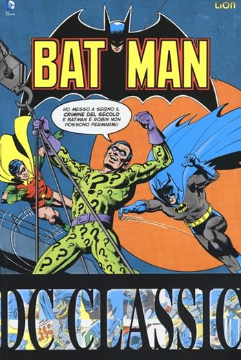 Batman classic. Vol. 4 - John Wagner, Alan Grant - Libro Lion 2013, DC classic | Libraccio.it