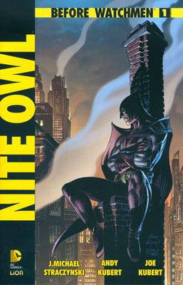 Nite owl. Before Watchmen. Vol. 1  - Libro Lion 2015 | Libraccio.it