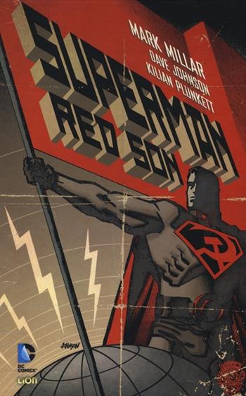 Red son. Superman - Mark Millar, Dave Johnson, Killian Plunkett - Libro Lion 2013, Grandi opere DC | Libraccio.it