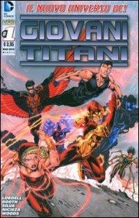 Giovani Titani. Vol. 1 - Scott Lobdell, Brett Booth, Fabian Nicieza - Libro Lion 2016 | Libraccio.it