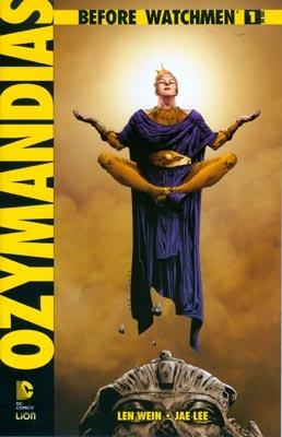 Ozymandias. Before watchmen. Vol. 1 - Len Wein, Jae Lee - Libro Lion 2015 | Libraccio.it