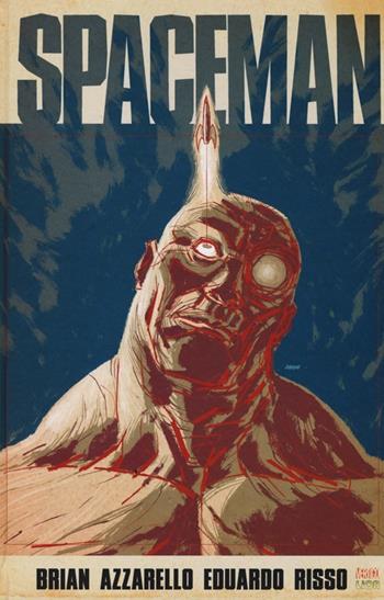 Spaceman - Brian Azzarello, Eduardo Risso - Libro Lion 2013, Grandi opere vertigo | Libraccio.it
