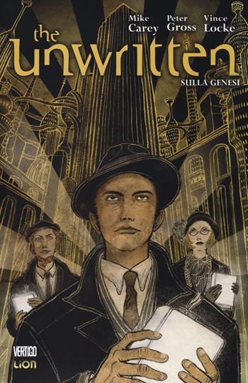 Sulla genesi. The unwritten. Vol. 5 - Mike Carey, Peter Gross, Vince Locke - Libro Lion 2013, Vertigo hits | Libraccio.it