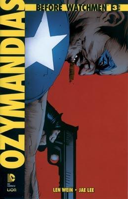 Ozymandias. Before watchmen. Vol. 3 - Len Wein, Jae Lee - Libro Lion 2015 | Libraccio.it